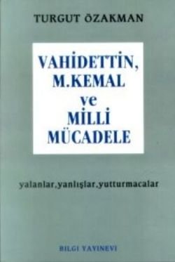 Vahidettin, M. Kemal ve Milli Mücadele - mezetto