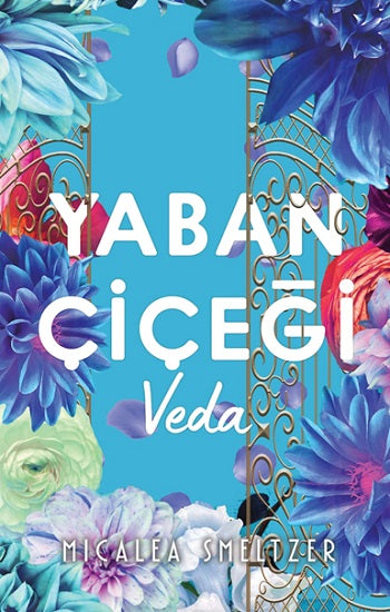 Yaban Çiçeği Veda