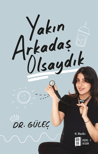 Yakın Arkadaş Olsaydık - Mona Kitap Kitap