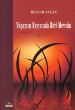 Yaşamın Kıyısında Dört Mevsim - mezetto