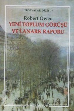 Yeni Toplum Görüşü ve Lanark Raporu - mezetto