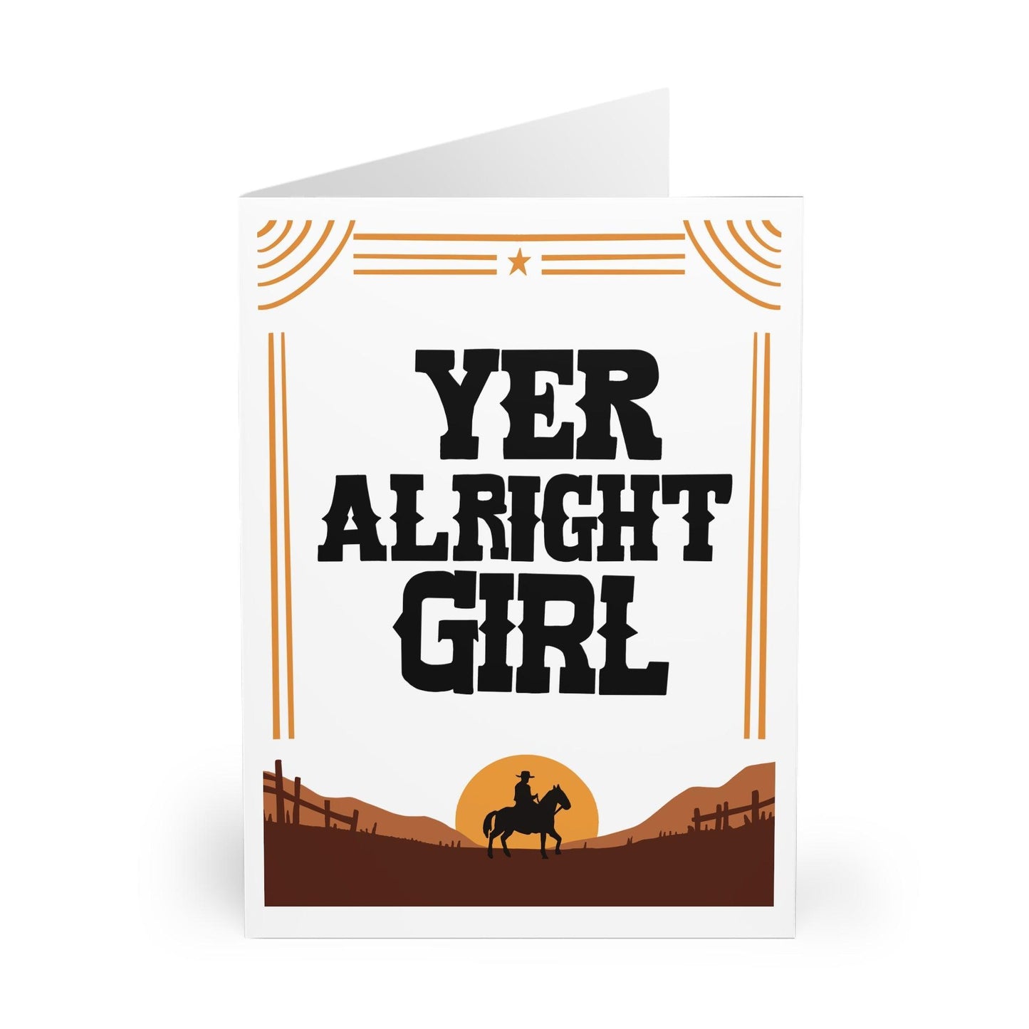 Yer Alright, Girl – Funny Western Greeting Card for Her - mezetto KEOLIX KEOLIX