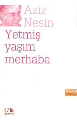 Yetmiş Yaşım Merhaba - mezetto