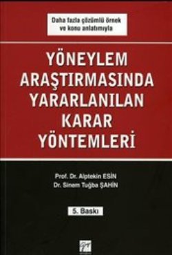 Yöneylem Araştırmalarında Yararlanılan Karar Yöntemleri - mezetto