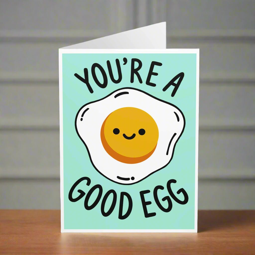 You’re a Good Egg – Cheerful Greeting Card - mezetto KEOLIX KEOLIX