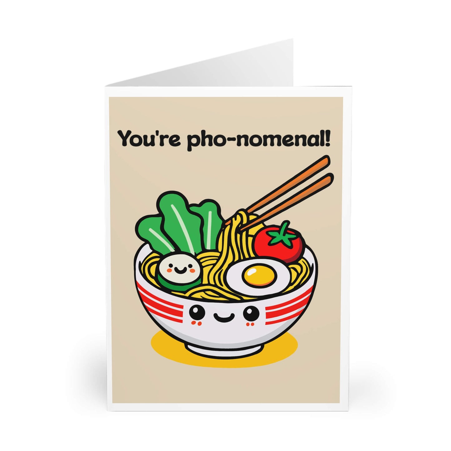 You’re Pho - Nomenal! – Funny Pho Pun Card - mezetto KEOLIX KEOLIX