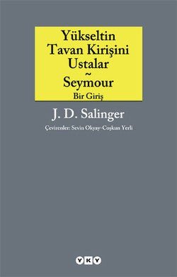 Yükseltin Tavan Kirişini Ustalar - Seymour Bir Giriş - mezetto