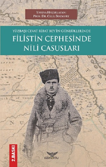 Yüzbaşı Cevat Rıfat Bey'in Günlüklerinde Filistin Cephesinde Nili Casusları