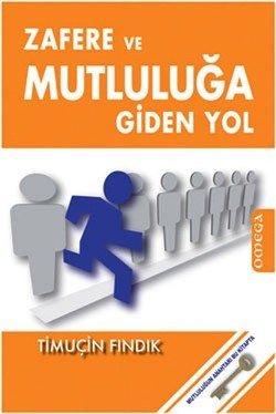 Zafere ve Mutluluğa Giden Yol - mezetto