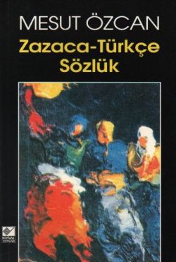 Zazaca - Türkçe Sözlük - mezetto