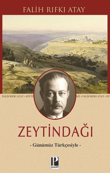 Zeytindağı -Günümüz Türkçesiyle-