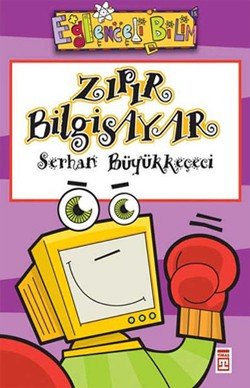 Zıpır Bilgisayar Eğlenceli Bilgi - 15 - mezetto