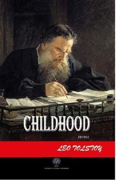 Childhood – Lev Nikolayeviç Tolstoy – Platanus Publishing – kitap kapağı