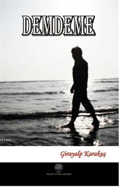 Demdeme – Girayalp Karakuş – Platanus Publishing – kitap kapağı