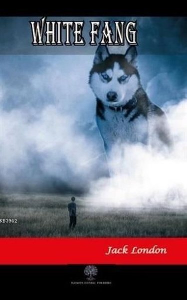 White Fang – Jack London – Platanus Publishing – kitap kapağı
