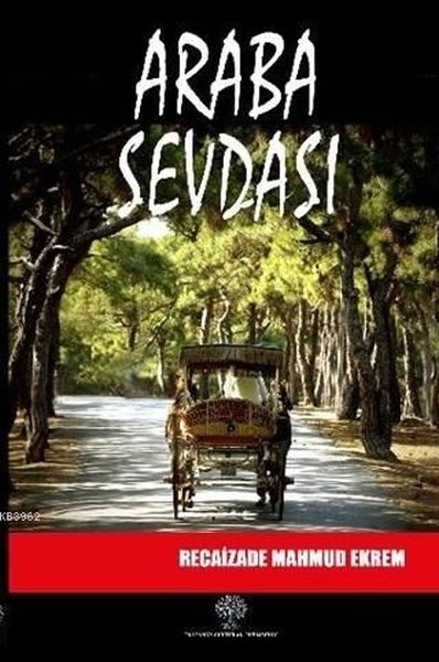 Araba Sevdası – Recaizade Mahmut Ekrem – Platanus Publishing – kitap kapağı