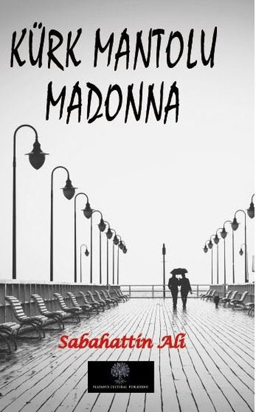 Kürk Mantolu Madonna – Sabahattin Ali – Platanus Publishing – kitap kapağı