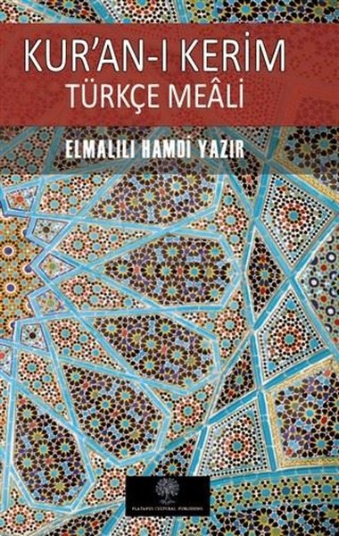 Kuran-ı Kerim Türkçe Meali – Elmalılı Muhammed Hamdi Yazır – Platanus Publishing – kitap kapağı