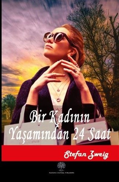 Bir Kadının Yaşamından 24 Saat – Stefan Zweig – Platanus Publishing – kitap kapağı