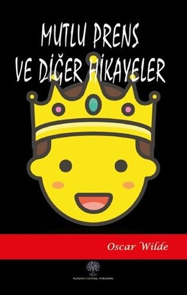 Mutlu Prens ve Diğer Hikayeler - Platanus Publishing Kitap