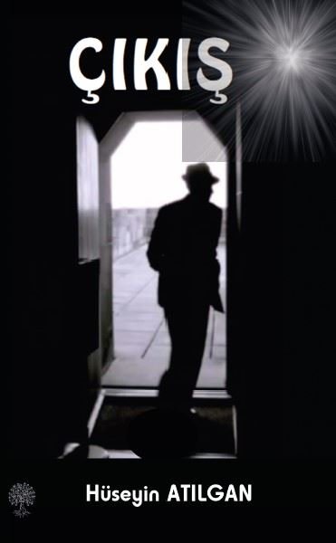 Çıkış – Hüseyin Atılgan – Platanus Publishing – kitap kapağı