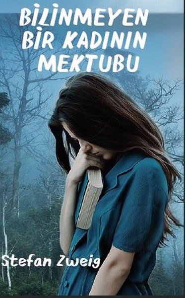 Bilinmeyen Bir Kadının Mektubu – Stefan Zweig – Platanus Publishing – kitap kapağı