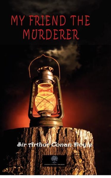 My Friend The Murderer - Platanus Publishing Kitap