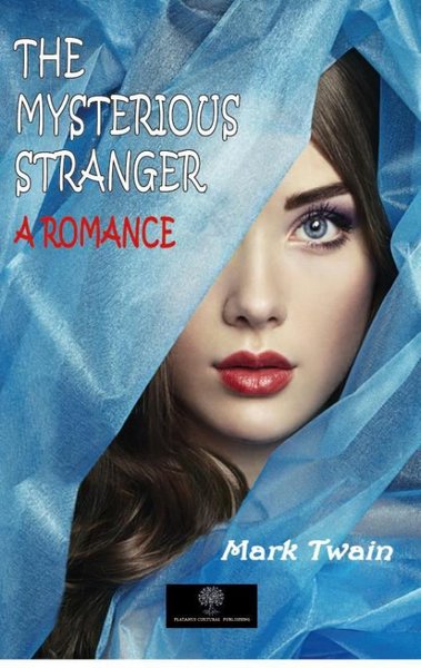 The Mysterious Stranger – Mark Twain – Platanus Publishing – kitap kapağı