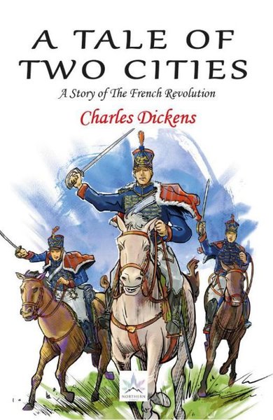 A Tale of Two Cities – Charles Dickens – Northern Lights – kitap kapağı
