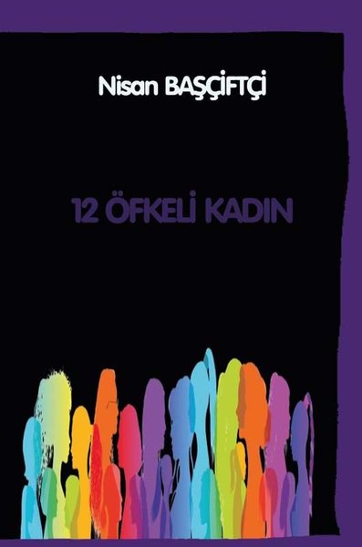 12 Öfkeli Kadın - Platanus Publishing Kitap