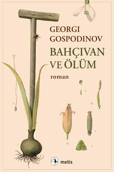 Bahçıvan ve Ölüm kapağı, Georgi Gospodinov’un yas ve sevgiyi işleyen Booker ödüllü romanını Hasine Şen Karadeniz çevirisiyle sunar.