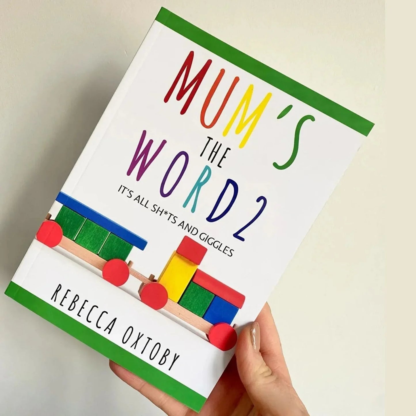 Mum's the Word - 2: It's All Sh*ts and Giggles