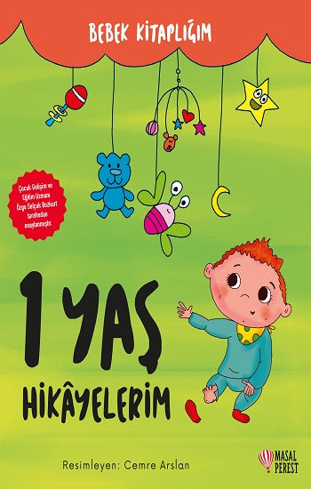1 Yaş Hikayelerim (Süngerli Sert Kapak)
