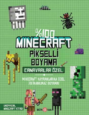 %100 Minecraft Pikselli Boyama Canavarlar Özel - Beta Kids Kitap