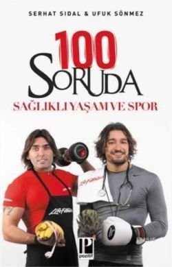 100 Soruda Sağlıklı Yaşam ve Spor - mezetto