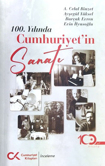 100. Yılında Cumhuriyet’in Sanatı