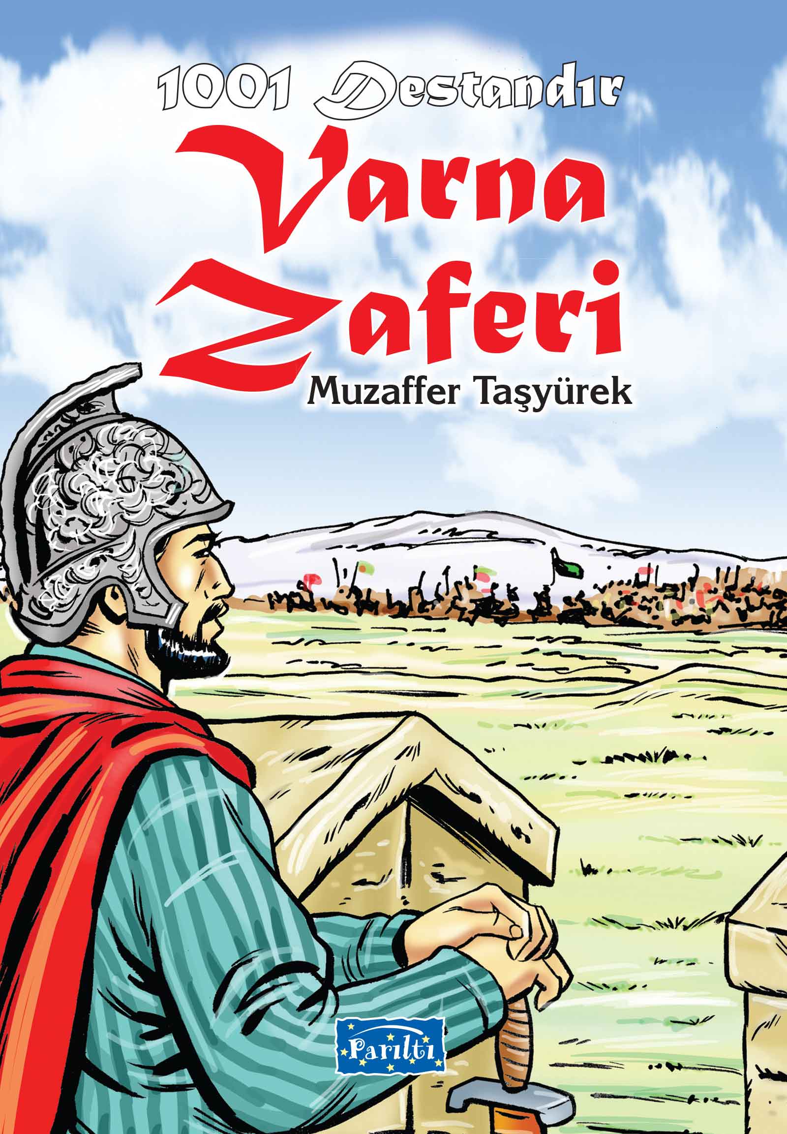 1001 Destandir - Varna Zaferi
