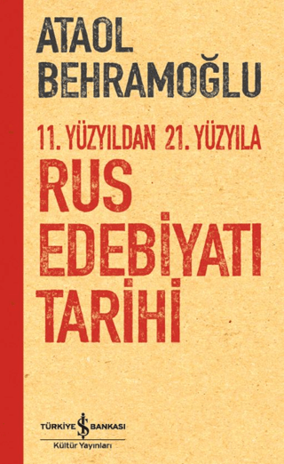 11. Yüzyıldan 21. Yüzyıla Rus Edebiyatı Tarihi