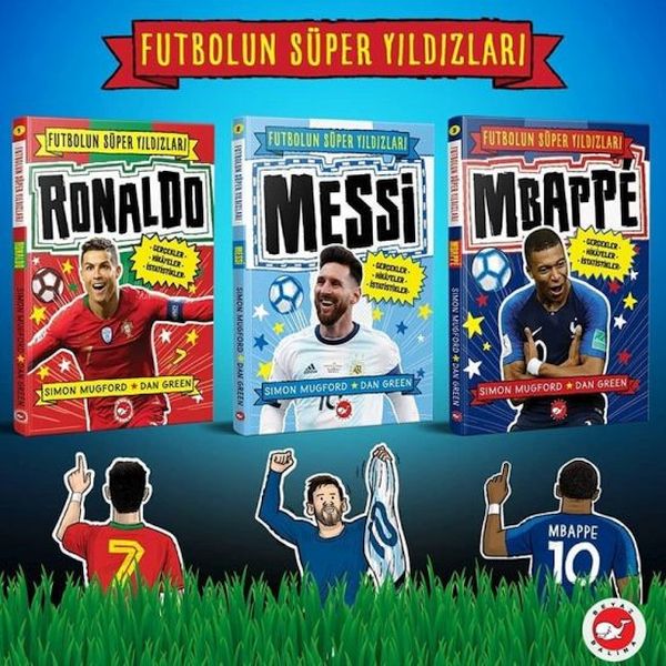 Futbolun Süper Yıldızları – 3 Kitap Seti (Mbappe, Ronaldo, Messi)
