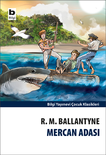 Mercan Adası – Kollektif – Bilgi Yayınevi Çocuk – kitap kapağı