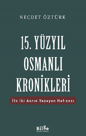 15. Yüzyıl Osmanlı Kronikleri