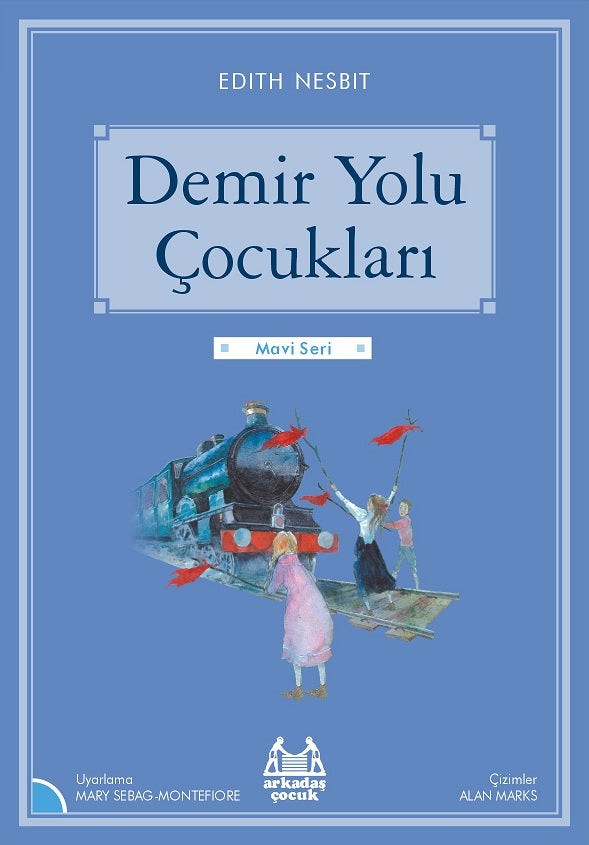 Demir Yolu Çocukları – Edith Nesbit – Arkadaş Yayınları – kitap kapağı