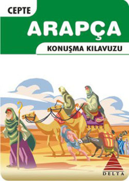 Cepte Arapça Konuşma Kılavuzu – Renda Şükri – Delta Kültür Yayınevi – kitap kapağı