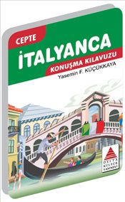 Cepte İtalyanca Konuşma Kılavuzu – Yasemin E. Küçükkaya – Delta Kültür Yayınevi – kitap kapağı