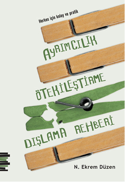 Herkes için Kolay ve Pratik Ayrımcılık, Ötekileştirme, Dışlama Rehberi – N. Ekrem Düzen – Pharmakon Kitap – kitap kapağı
