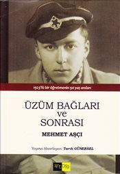 Üzüm Bağları ve Sonrası – Mehmet Aşçı – Sinopsis Yayınları – kitap kapağı