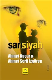 Sarısiyah – Ahmet Nacar – İzgören Yayınları – kitap kapağı