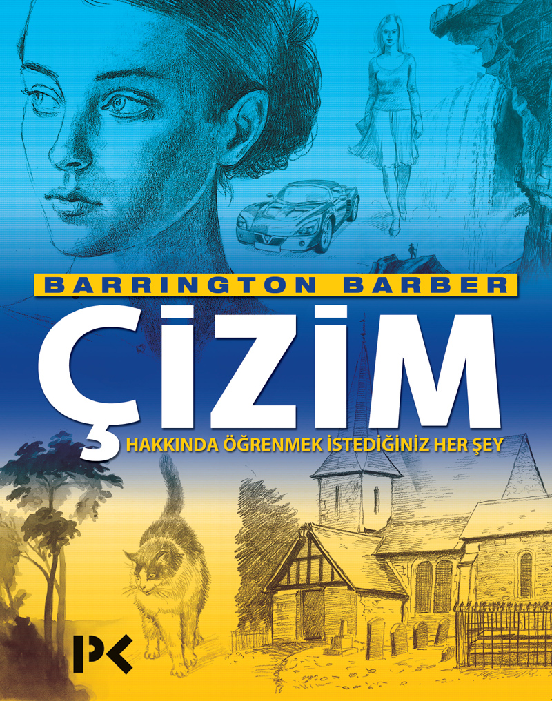 Çizim Hakkında Öğrenmek İstediğiniz Her Şey – Barrington Barber – Profil Kitap – kitap kapağı