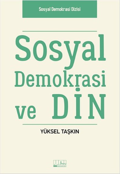 Sosyal Demokrasi ve Din – Yüksel Taşkın – Alabanda Yayın – kitap kapağı
