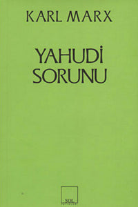 Yahudi Sorunu – Karl Marx – Sol Yayınları – kitap kapağı